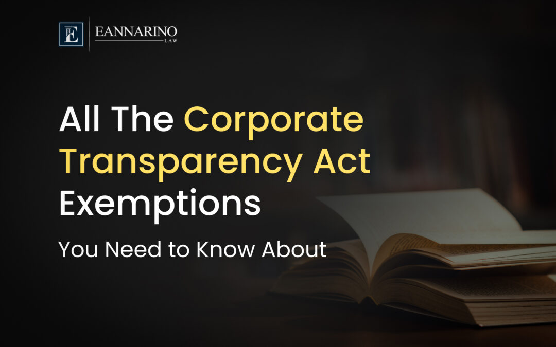 All The Corporate Transparency Act Exemptions You Need to Know About.